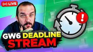 WILDCARD ACTIVE 😬  FPL DEADLINE STREAM GAMEWEEK 6  Fantasy Premier League Tips 202425 [upl. by Salis]