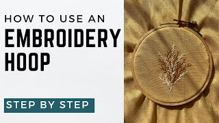 Using an embroidery hoop  how to place it on your fabric [upl. by Eelhsa]