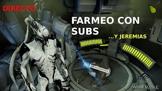 Warframe PC nos vamos de farmeo de Sensores y Células Orokin ¿quien se apunta [upl. by Inoue4]