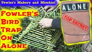 Fowlers Bird Trap On Alone And Top Secret Alone Journal [upl. by Anayit]