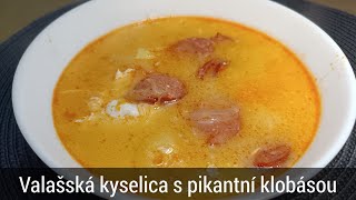 Valašská kyselica s pikantní klobásou  recept [upl. by Ilse]