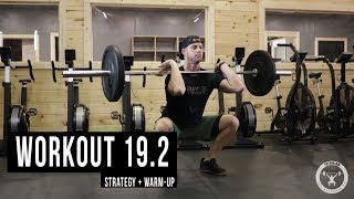 Crossfit Open 192 Breakdown Strategy and Warm Up [upl. by Shaff]