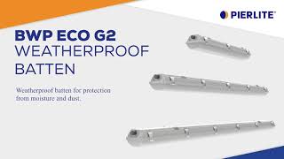 Pierlite BWP Eco G2 Weatherproof Batten [upl. by Ekaj363]