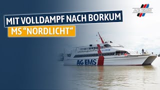 Der AG quotEMSquot Katamaran  Mit Volldampf auf die Insel Borkum [upl. by Aron5]