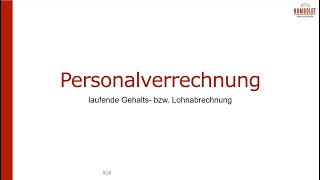 Personalverrechnung  laufende Abrechnung [upl. by Ettenyar]