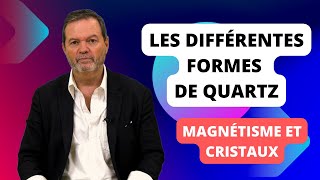 Magnétisme et cristaux  Les différentes formes de quartz [upl. by Zaller]