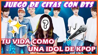 TU VIDA COMO IDOL🎤JUEGO DE BTS ❤️ [upl. by Eicirtap]