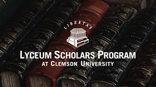 The Lyceum Scholars Program at Clemson University SC [upl. by Alicul15]