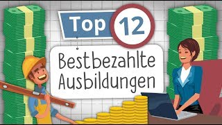 Die 12 Bestbezahlten Ausbildungsberufe Wer hat das höchste Gehalt [upl. by Mehs]