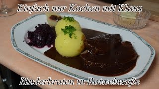 Rinderbraten in Rotweinsoße [upl. by Zap]