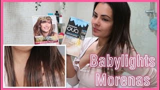 💆 MECHAS para MORENAS 💆 BABYLIGHTS en CASA con DECOLORANTE OLIA DE GARNIER Tinte L´OREAL EXCELLENCE [upl. by Fitzsimmons]