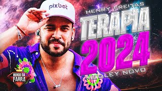 HENRY FREITAS TERAPIA 2024  REPERTÓRIO NOVO  TERAPIA 1000  ACABOU O SOSSEGO [upl. by Esilehs]