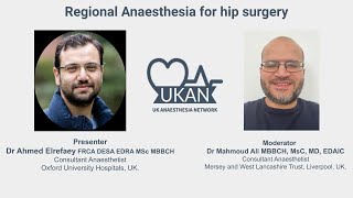 UKAN 5 Regional Anaesthesia for Hip Surgery by Dr Ahmed Elrefaey [upl. by Nohtanhoj]