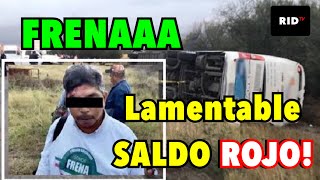 F R E N A A A Termina con SALDO ROJO Volcadura de autobús deja dos fallecidos y 21 lesionados [upl. by Reld417]