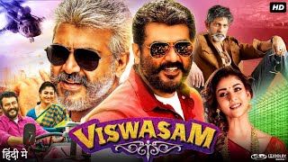 Viswasam Full Movie In Hindi  Ajith Kumar  Nayanthara  Jagapathi Babu  Review amp Facts HD [upl. by Iretak]