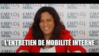 Lentretien de mobilité interne [upl. by Mailliwnhoj]