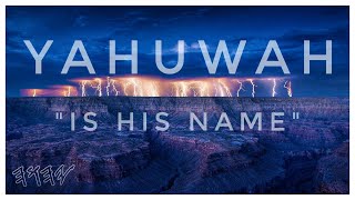 יהוה YaHuWaH is His Name 🎶 WOTR israelites christianity hebrew jewish [upl. by Peterson833]