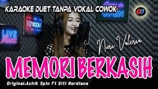 Memori Berkasih Karaoke Tanpa Vokal Cowok Siti Nordiana amp Achik Cover Nuri Valeria [upl. by Rim]