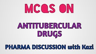 MCQ TEST SERIES 15 MCQs on Antitubercular Drugs [upl. by Osicran967]