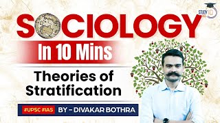 Sociology in 10 Minutes Ep 44  Theories of Stratification  StudyIQ IAS  UPSC [upl. by Ahseuqal]