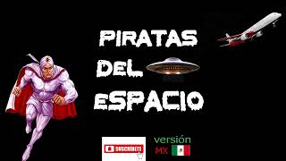 KALIMÁN PIRATAS DEL ESPACIO 50 [upl. by Maccarthy]