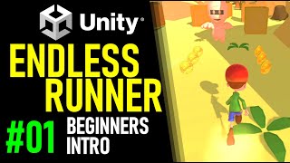 How To Make A Game  Endless Runner 01  Beginners Introduction Unity Tutorial [upl. by Utham]