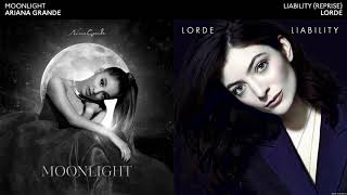 MOONLIGHT LIABILITY  Ariana Grande amp Lorde Mashup [upl. by Ioab265]