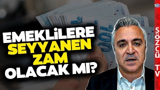 Tüm Emeklilere Seyyanen Zam Var mı Özgür Erdursun Emekli Zammında O Detaya Dikkat Çekti [upl. by Odnam941]