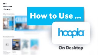 How to Use Hoopla on Desktop [upl. by Attenna351]