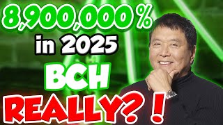 BCH IN 2025 WILL MAKE YOU RICH  BITCOIN CASH PRICE PREDICTIONS FOR 2024 amp 2025 [upl. by Ringsmuth]