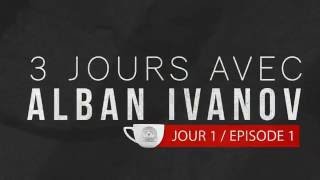 Alban Ivanov  ◄ 3 jours avec Alban  Ep 1► La rencontre [upl. by Marmion581]