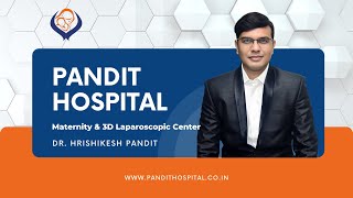 Best Laparoscopic Surgeon  Dr Hrishikesh Pandit  Pandit Hospital Ahmednagar India [upl. by Eiramesor]