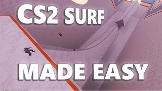 How to Surf in CS2 ULTIMATE Beginners Guide [upl. by Acirt]