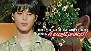 When you fall in love with a florist whos a secret prince  Jimin Oneshot [upl. by Mavilia]