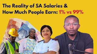 HOW MUCH THEY EARN 1 VS 99 SOUTH AFRICA’S SALARY GAP EXPLAINED [upl. by Ive]