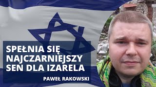 Nie wieszczmy końca Izraela Strategiczne trzęsienie ziemi na Bliskim Wschodzie  Paweł Rakowski [upl. by Nus]