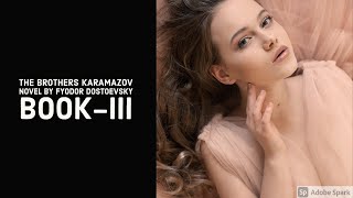 The Brothers Karamazov by Fyodor Dostoevsky Book 3 Audiobook [upl. by Eirolav]