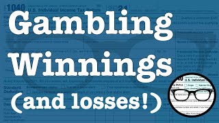 Gambling Winnings and losses [upl. by Naujed]