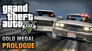 GTA 5  Prologue 100 Gold Medal Walkthrough [upl. by Trudi]