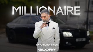 Millionaire Visualizer Yo Yo Honey Singh  GLORY  Bhushan Kumar [upl. by Finnigan]