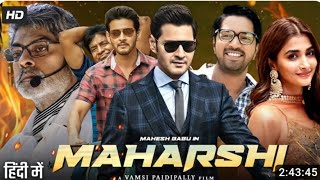 Maharshi Full Movie In Hindi Dubbed  Mahesh Babu  Pooja Hedge New south movie [upl. by Dasteel106]