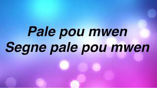 Pale Pou Mwen Segne Pale Pou Mwen Aquela Dorvil Lyrics [upl. by Ailad]