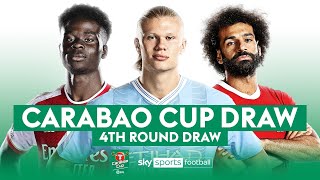 CARABAO CUP FOURTH ROUND DRAW 🏆 [upl. by Linc]