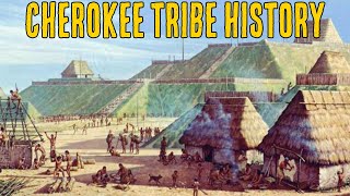 Cherokee Tribe History [upl. by Annawot752]