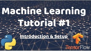 Python Machine Learning Tutorial 1  Introduction [upl. by Amby]