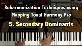 Reharmonization Techniques Secondary Dominants 523 using Mapping Tonal Harmony  Music Theory [upl. by Notsla]