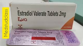 E2VA tablet estradiol valerate full jankari [upl. by Lamoureux]