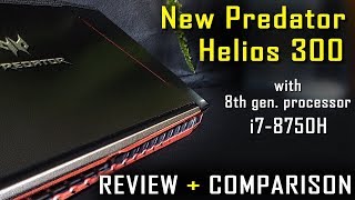 Acer Predator Helios 300 i78750H 144Hz  Review  Comparison 2018 model [upl. by Yreneh367]