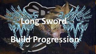 Iceborne Long Sword Build Progression [upl. by Krutz]