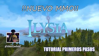 ILYSIA VR ✨ Tutorial primeros pasos ✨🗡🏹 [upl. by Hilton]